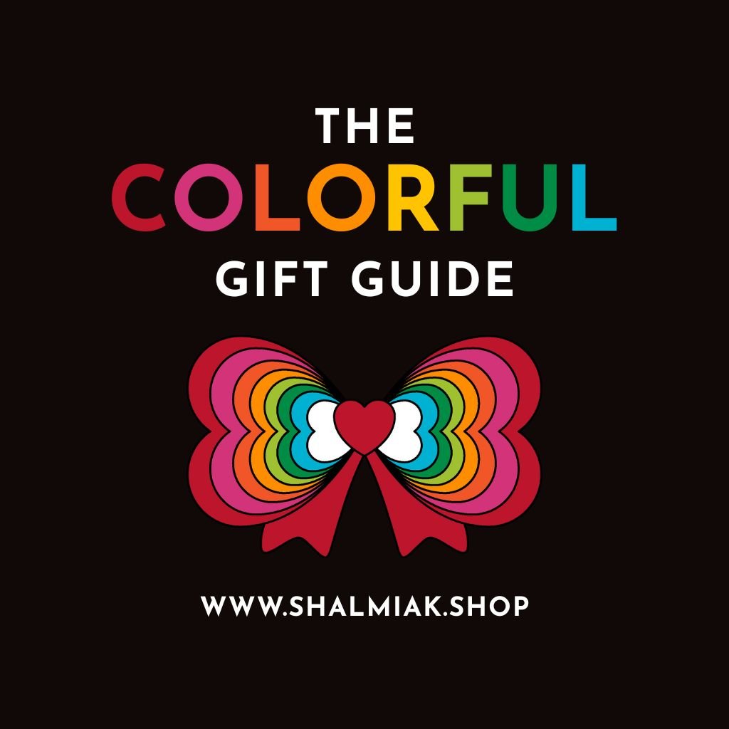 The Colorful Gift Guide - SHALMIAK