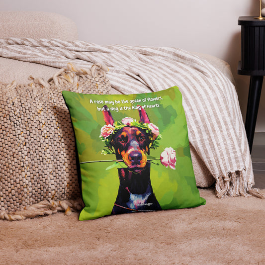 Pillow Case - A rose may be the queen of flowers, but a dog is the king of hearts | SHALMIAK