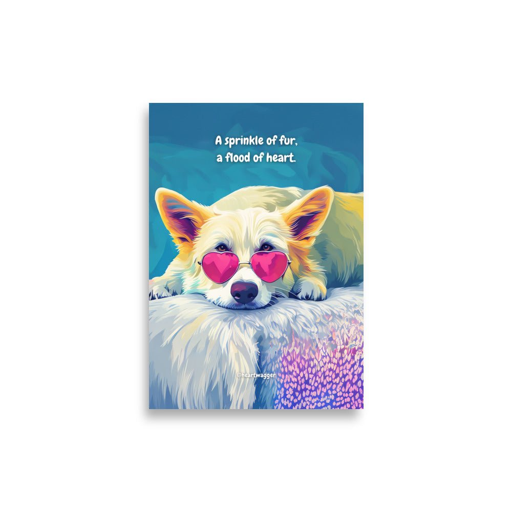 Poster - A sprinkle of fur, a flood of heart 21×30 cm