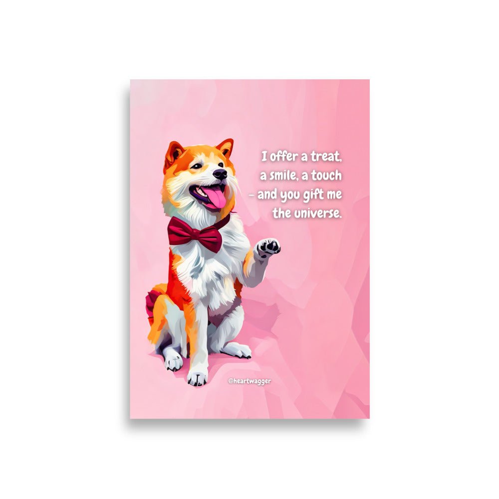 Poster - I offer a treat, a smile, a touch - and you gift me the universe A1 (59.4×84.1 cm)