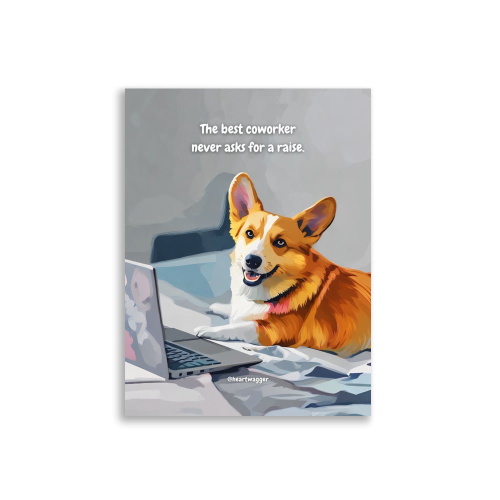 Poster - The best coworker never asks for a raise 30×40 cm
