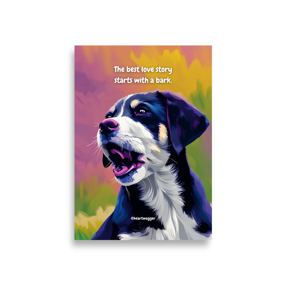 Poster - The best love story starts with a bark A1 (59.4×84.1 cm)
