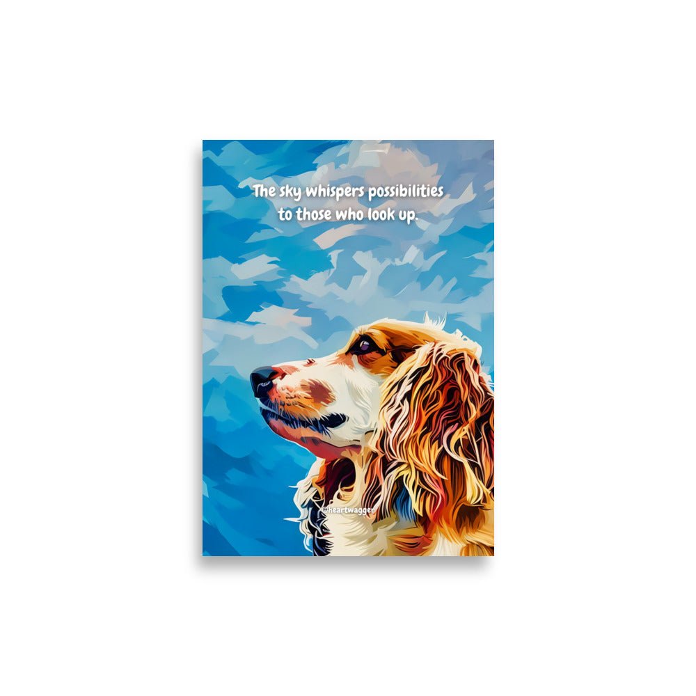 Poster - The sky whispers possibilities to those who look up 21×30 cm
