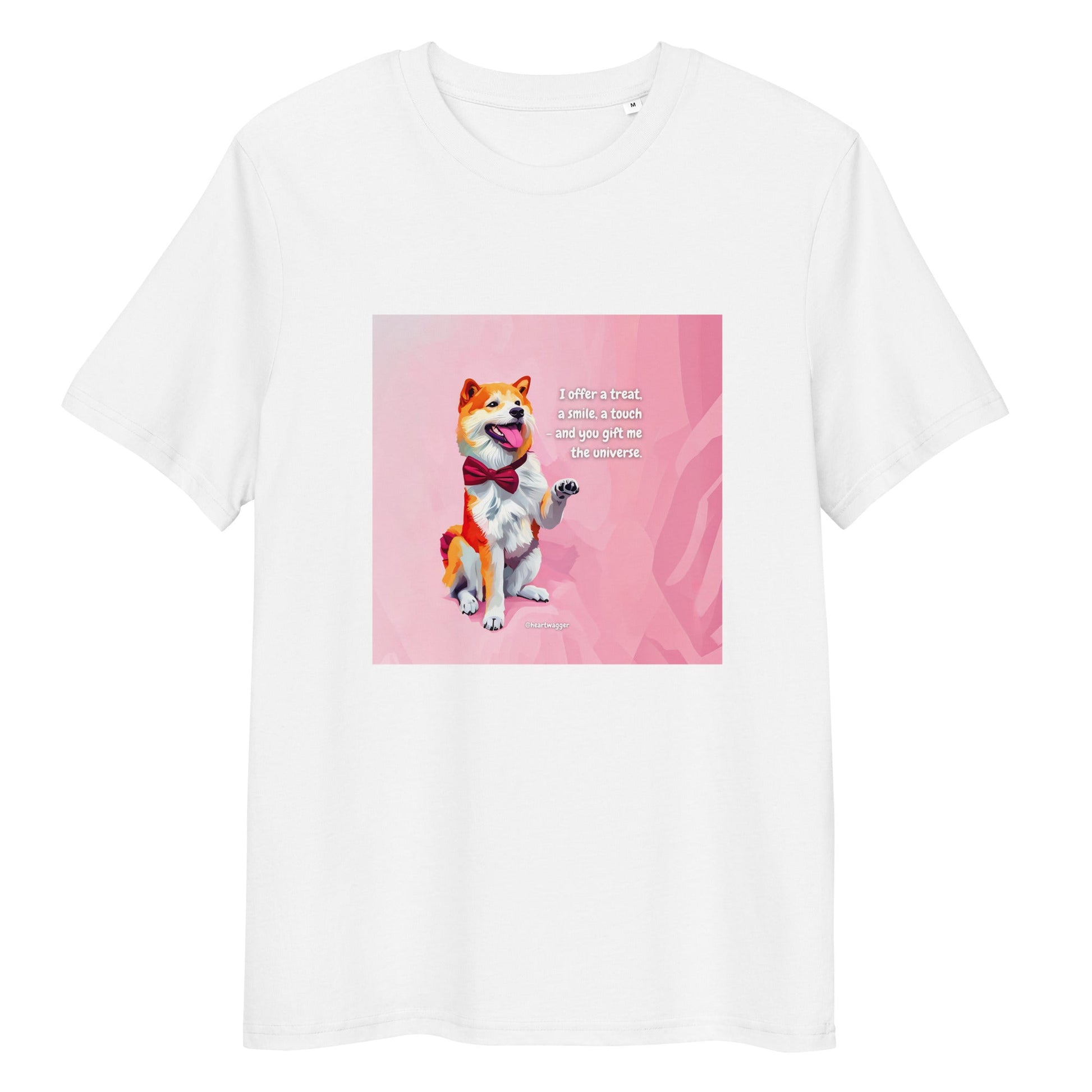T-Shirt - I offer a treat, a smile, a touch - and you gift me the universe White