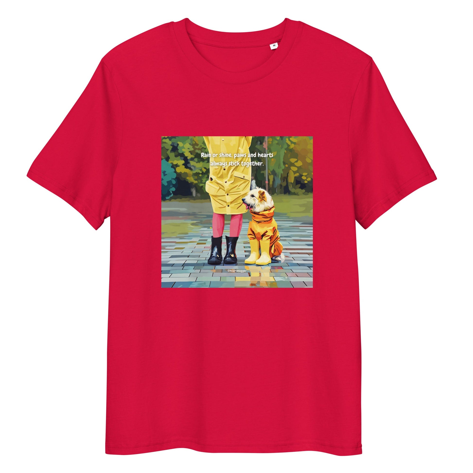 T-Shirt - Rain or shine, paws and hearts always stick together Red