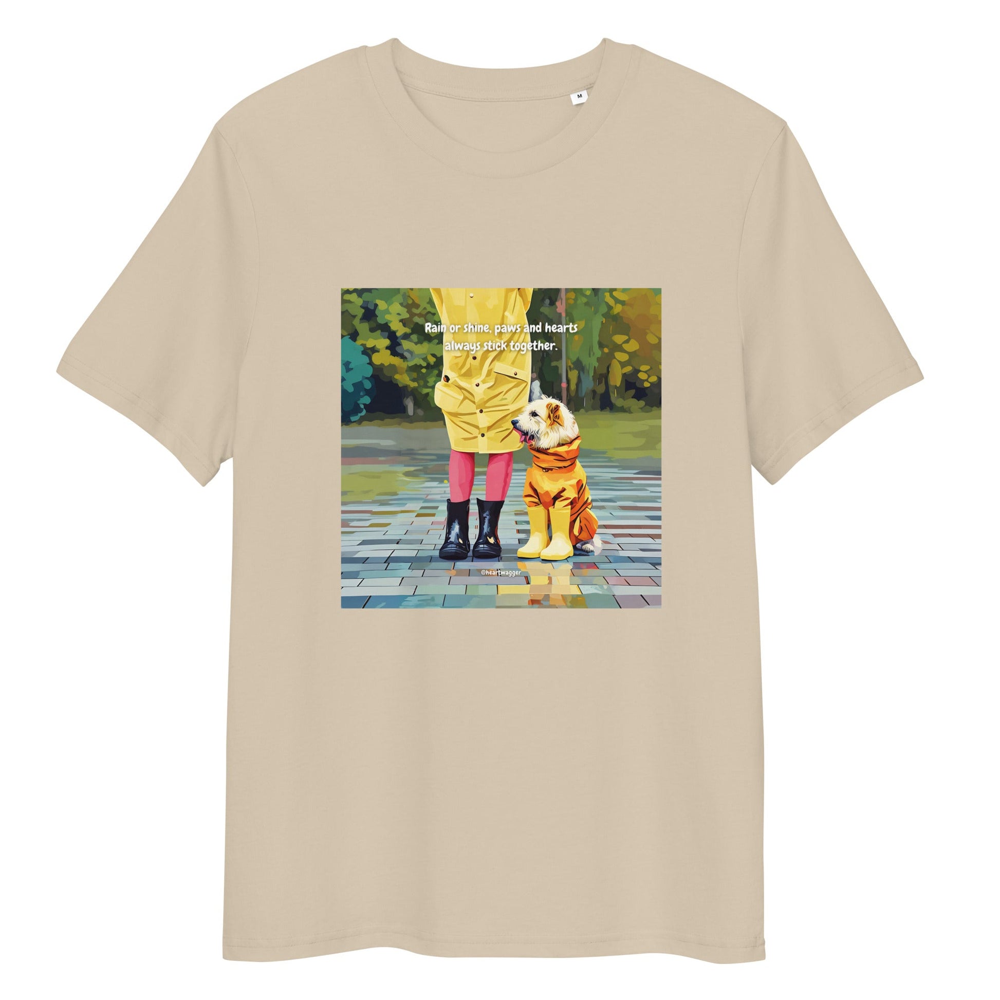 T-Shirt - Rain or shine, paws and hearts always stick together Desert Dust
