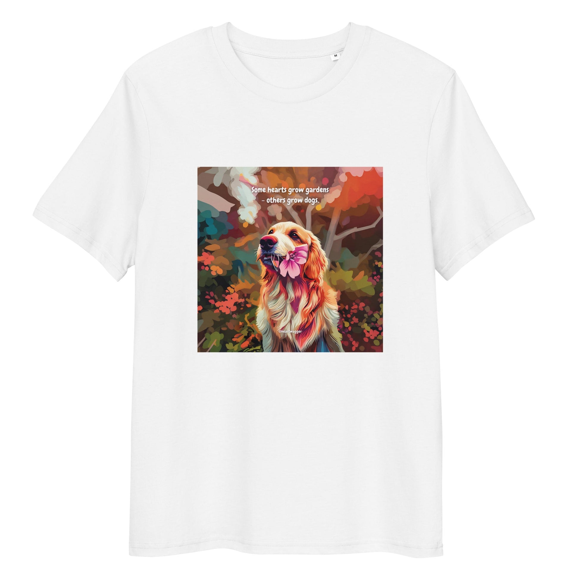 T-Shirt - Some hearts grow gardens - others grow dogs White