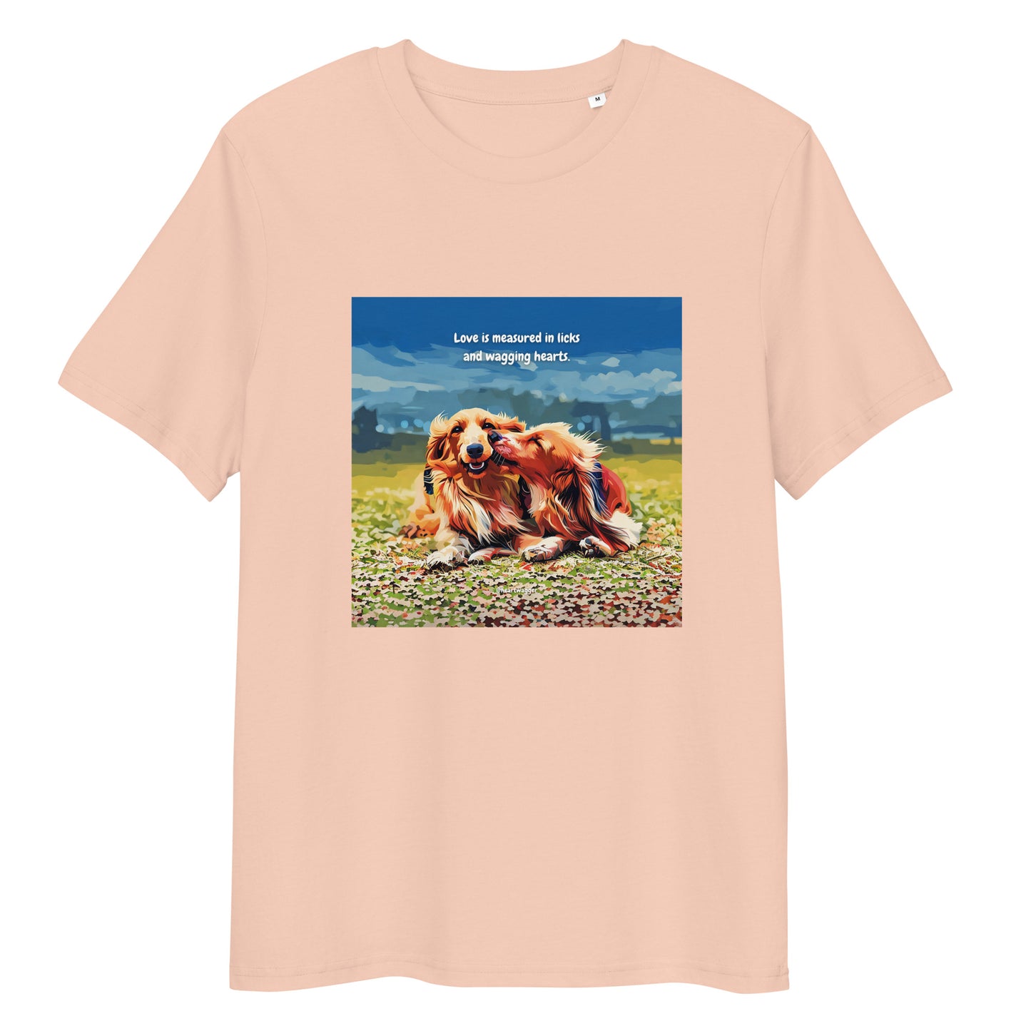 T-Shirt - Love is measured in licks and wagging hearts | SHALMIAK